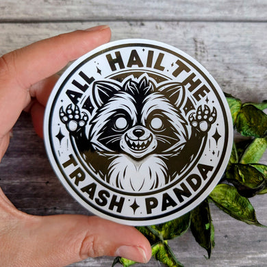 All Hail the Trash Panda Sticker